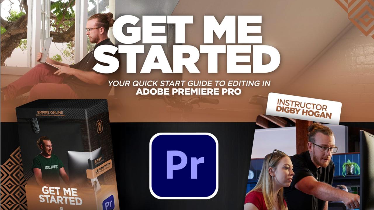 Get Me Started with Adobe Premiere Pro